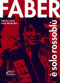 Title: Faber è Solo Rossoblù, Author: Laura Monferdini