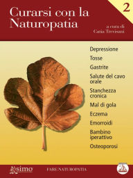 Title: Curarsi con la Naturopatia - Vol. 2, Author: Catia Trevisani