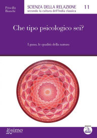 Title: Che tipo psicologico sei?, Author: Priscilla Bianchi