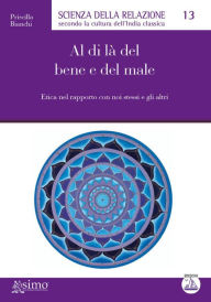 Title: Al di là del bene e del male, Author: Priscilla Bianchi