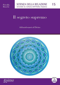 Title: Il segreto supremo, Author: Priscilla Bianchi