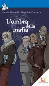 Title: L'ombra della mafia, Author: Marina Gemelli