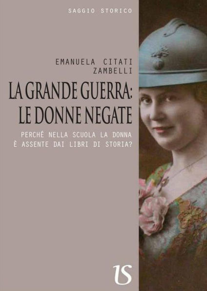 La grande guerra: le donne negate