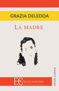 Title: Madre, Author: Grazia Deledda