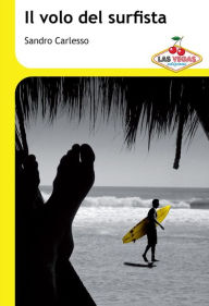 Title: Il volo del surfista, Author: Sandro Carlesso