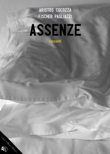 Assenze: racconti