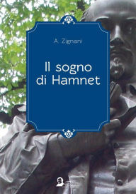 Title: Il sogno di Hamnet 1, Author: Alessandro Zignani