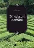 Title: Di nessun domani, Author: Alessandro Zignani