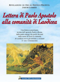 Title: Lettera di Paolo apostolo alla comunità di Laodicea, Author: Jakob Lorber