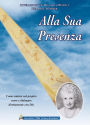 Alla Sua Presenza