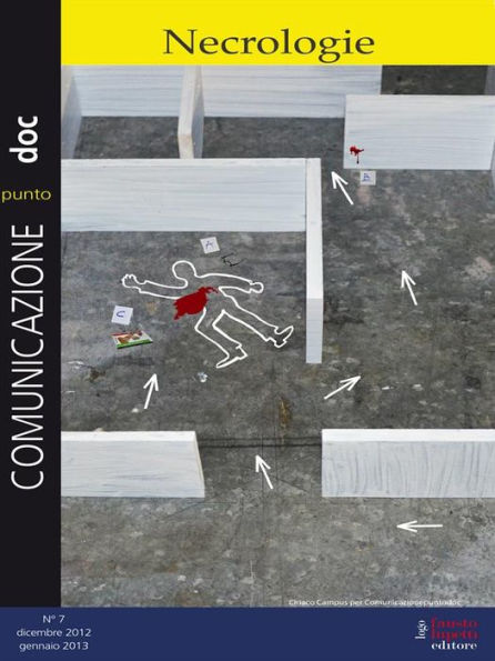 Comunicazionepuntodoc numero 7.: Necrologie. La comunicazione in abito nero