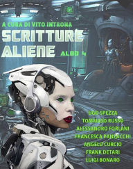 Title: Scritture Aliene albo 4 a cura di Vito Introna, Author: Francesca Panzacchi