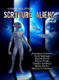 Title: Scritture aliene albo 5: a cura di Vito Introna, Author: Flavio Firmo