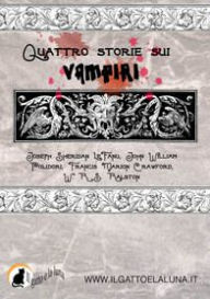 Title: Quattro storie sui vampiri, Author: John William Polidori