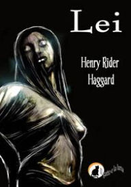Title: Lei, Author: H. Rider Haggard