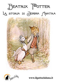Title: La storia di Jemima Anatra, Author: Beatrix Potter