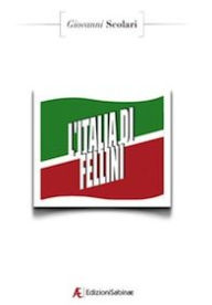 Title: L'Italia di Fellini, Author: Giovanni Scolari