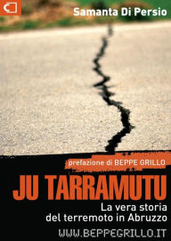 Title: Ju Tarramutu: La vera storia del terremoto in Abruzzo, Author: Samanta Di Persio