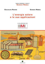 Title: L'energia solare e le sue applicazioni, Author: Giorgio Nebbia