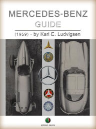 Title: MERCEDES-BENZ - Guide, Author: Karl Ludvigsen