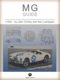 Title: MG - Guide: Including Performance Modifications for All Models from TC to MGA, Author: Karl Ludvigsen