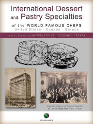 Title: International Dessert and Pastry Specialties, Author: A. C. Hoff