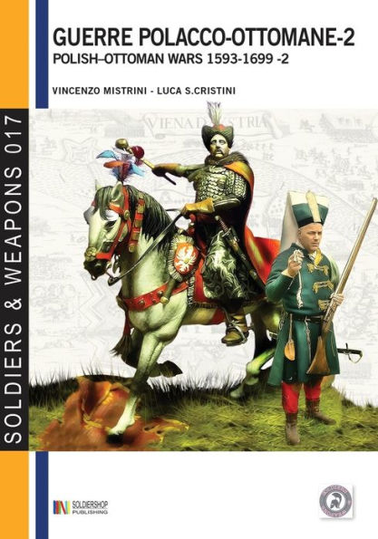 Guerre polacco-ottomane - 2: Polish-Ottomans wars 1593-1699 - 2
