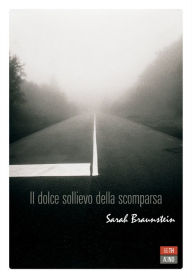 Title: Il dolce sollievo della scomparsa, Author: Skin-N-Bones