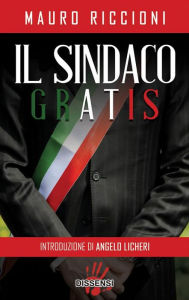 Title: Il sindaco gratis, Author: Mauro Riccioni