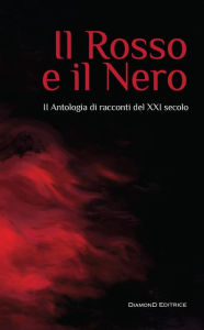 Title: Il rosso e il nero, Author: AA. VV.