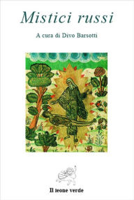 Title: Mistici russi, Author: Divo Barsotti