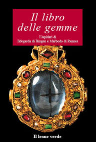 Title: Il libro delle gemme, Author: Marbodo di Rennes