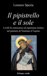 Title: Il pipistrello e il sole, Author: Lorenzo Spezia