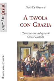 Title: A tavola con Grazia, Author: Neria De Giovanni