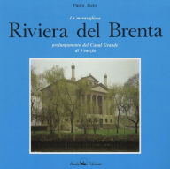 Title: La meraviglosa Riviera del Brenta, Author: Paolo Tieto