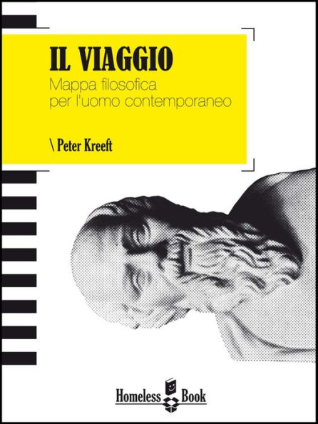 Il Viaggio. Mappa filosofica per l'uomo contemporaneo