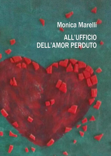 All'ufficio dell'amor perduto