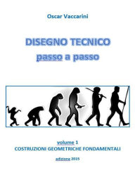 Title: DISEGNO TECNICO passo a passo, Author: Oscar Vaccarini