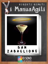 Title: San Zabaglione, Author: Roberto Romiti