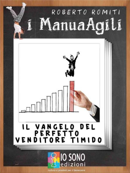 Il vangelo del perfetto venditore timido