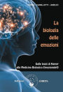 La biologia delle emozioni: Dalle leggi di Hamer alla Medicina Biologica Emozionale