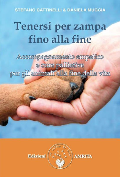 Tenersi per zampa fino alla fine: Accompagnamento empatico e cure palliative per gli animali alla fine della vita