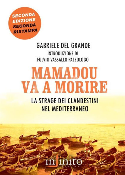 Mamadou va a morire: La strage dei clandestini nel Mediterraneo