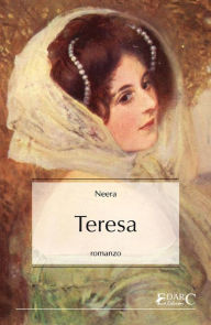 Title: Teresa, Author: Neera