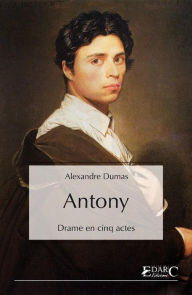 Title: Antony, Author: Alexandre Dumas