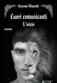 Title: Cuori comunicanti, Author: Giacomo Mazzotti