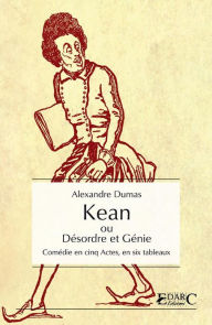 Title: Kean, Author: Alexandre Dumas