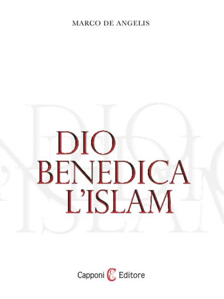 Dio Benedica L'islam