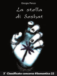 Title: La stella di Seshat, Author: Giorgia Penzo