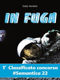 Title: In fuga, Author: Dalia Verdello